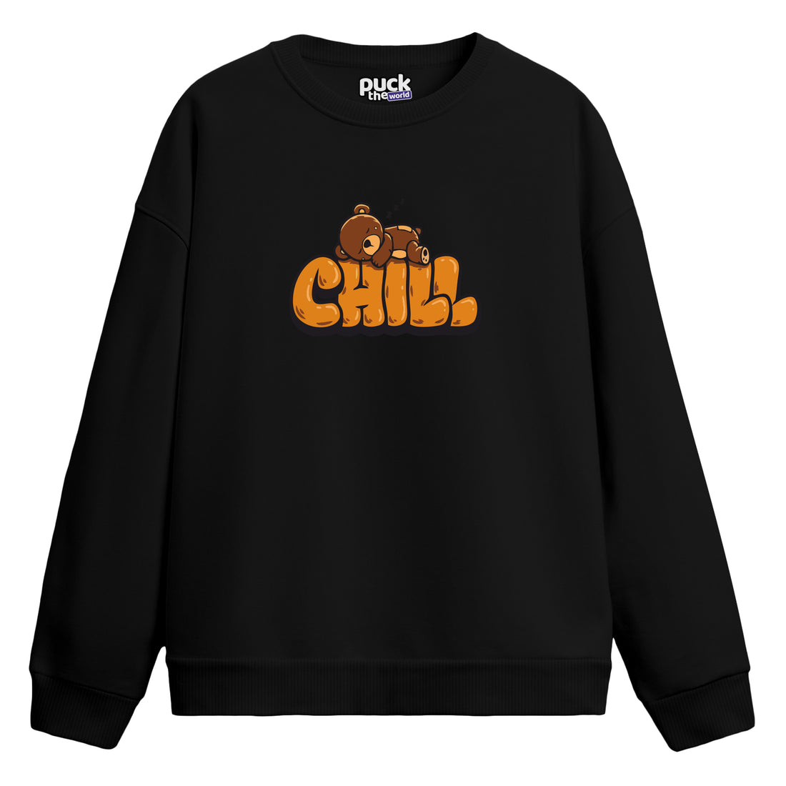 "Chill" - Sweatshirt