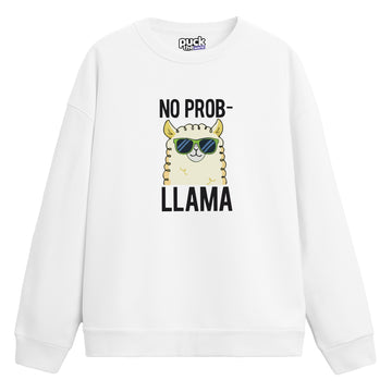 "No Probllama" - Sweatshirt