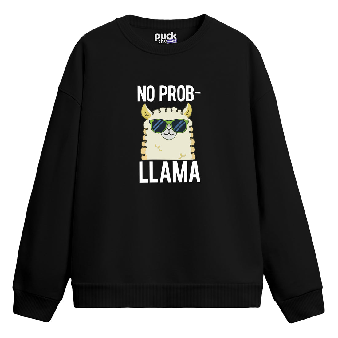 "No Probllama" - Sweatshirt