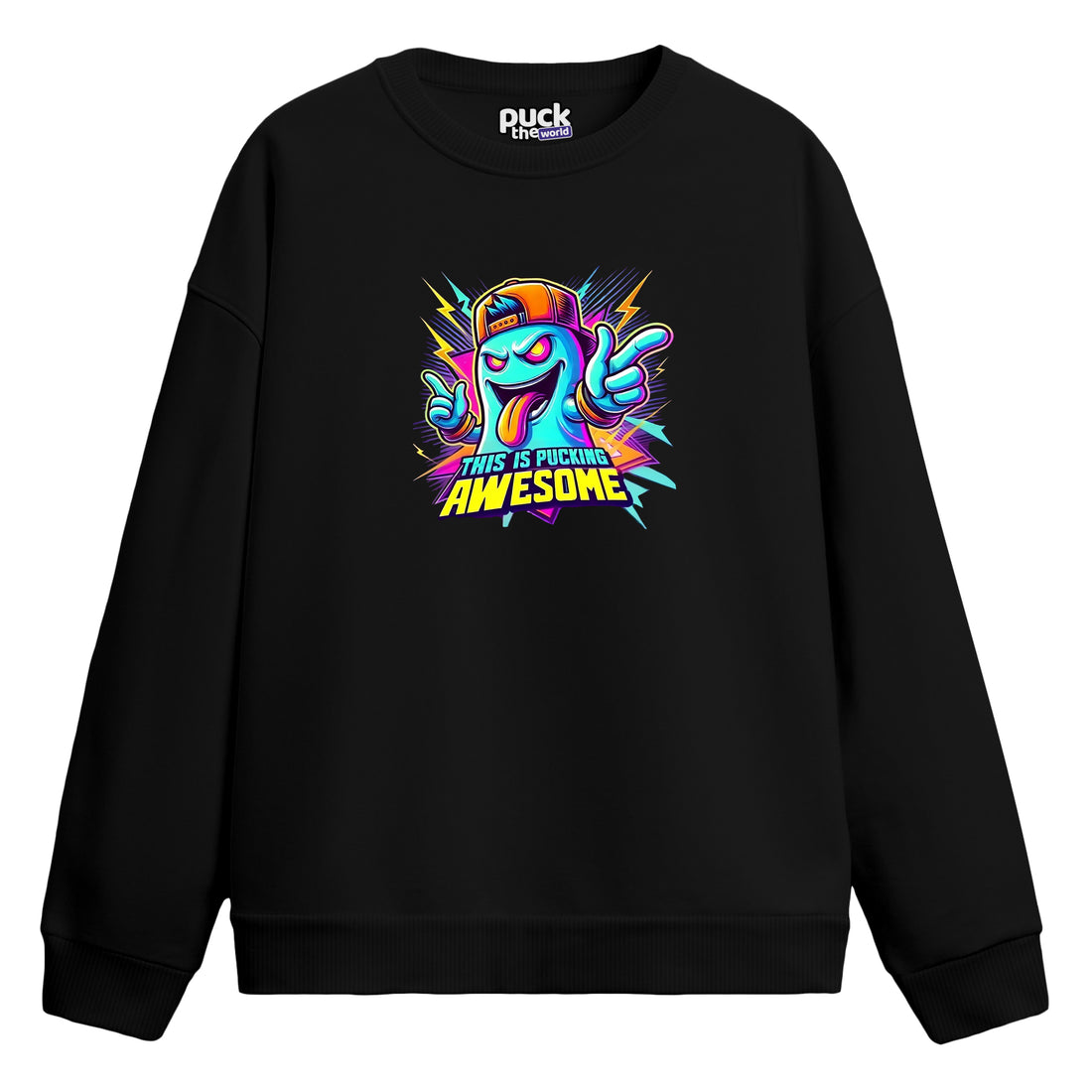 "This is Pucking Awesome Renkli" - Sweatshirt